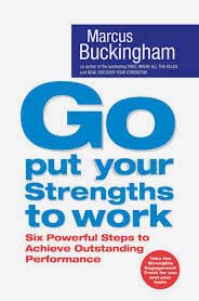 Go put your strengths to work – Marcus Buckingham