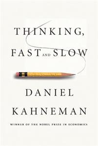 Thinking Fast And Slow Daniel Kahneman Serica Consulting